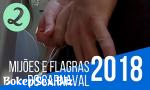 Video XXX Mijões e Flagras do Carnaval 2018 2 - DITADURAG.C