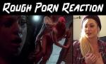 Film Bokep GIRL REACTS TO ROUGH SEX - HONEST PORN REACTIONS & mp4