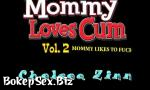 Bokep Xxx Mommy loves cum and to fuck Vol. 2 ep. 2