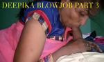 Bokep Baru DEEPIKA BHABHI BLOWJOB PART 3 3gp online