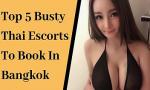 Download vidio Bokep Top 5 ty Thai Escorts To Book In Bangkok online