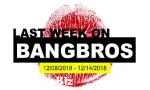 Download Film Bokep Last Week On BANGBROS.COM - 12/08/2018 - 12/14/201 hot